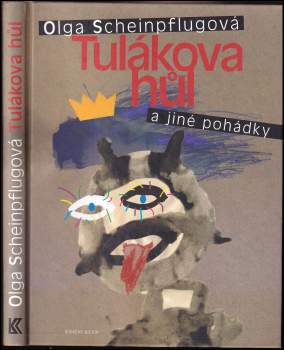 Olga Scheinpflugová: Tulákova hůl a jiné pohádky