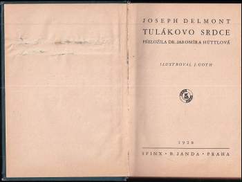 Joseph Delmont: Tulákovo srdce
