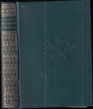 Joseph Delmont: Tulákovo srdce