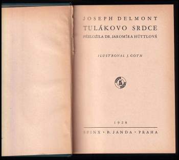 Joseph Delmont: Tulákovo srdce