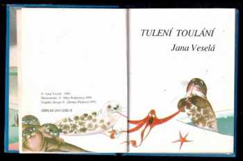 Jana Veselá: Tulení toulání
