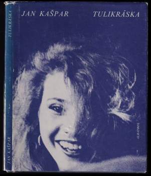 Jan Kašpar: Tulikráska