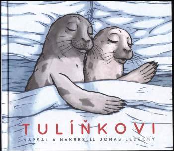 Jonáš Ledecký: Tulíňkovi