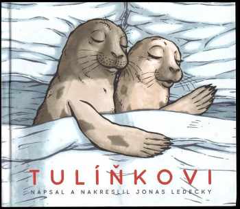 Jonáš Ledecký: Tulíňkovi
