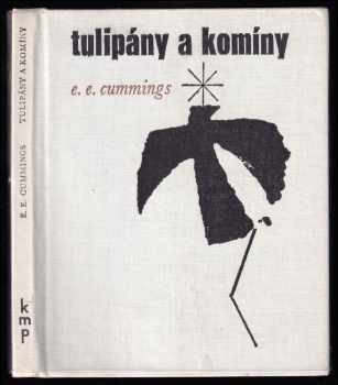Edward Estlin Cummings: Tulipány a komíny