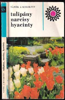 Tulipány, narcisy, hyacinty