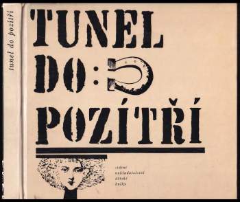 Adolf Born: Tunel do pozítří