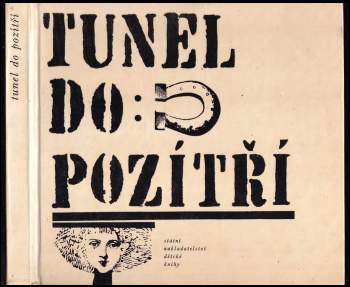 Adolf Born: Tunel do pozítří