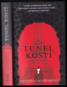 Victoria Schwab: Tunel kostí