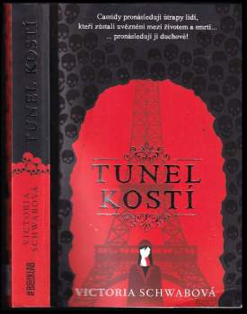Victoria Schwab: Tunel kostí