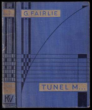 Gerard Luis Fairlie: Tunel M