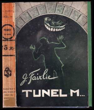 Gerard Luis Fairlie: Tunel M