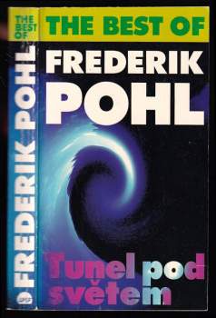 Tunel pod světem - Frederik Pohl (1996, AFSF) - ID: 809556