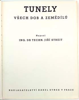 Jiří Streit: Tunely všech dob a zemědílů