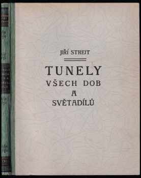 Tunely všech dob a zemědílů