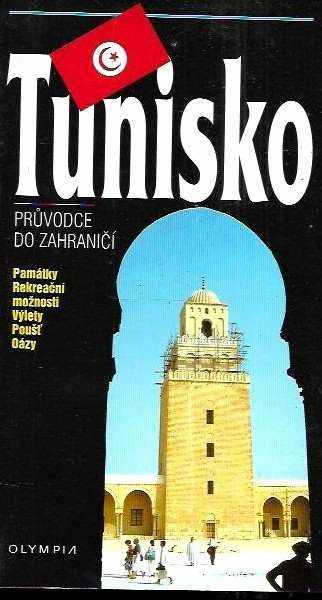 Jan Bezděk: Tunisko - průvodce do zahraničí