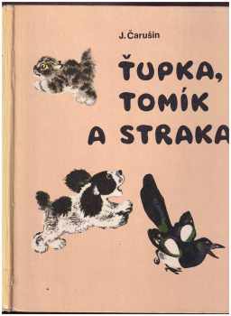 Ťupka, Tomík a straka