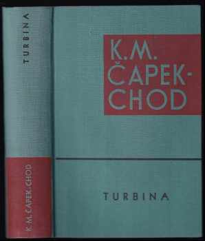 Karel Matěj Čapek Chod: Turbina