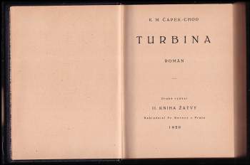 Karel Matěj Čapek Chod: Turbina