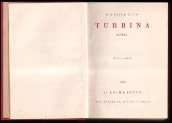Karel Matěj Čapek Chod: Turbina