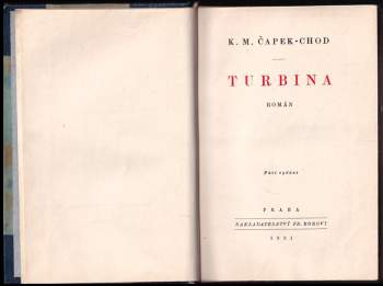 Karel Matěj Čapek Chod: Turbina