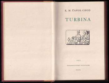 Karel Matěj Čapek Chod: Turbina
