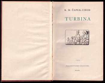 Karel Matěj Čapek Chod: Turbina