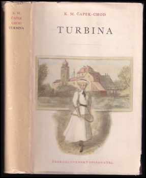 Turbina - Karel Matěj Čapek Chod (1958, Československý spisovatel) - ID: 174415