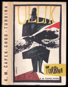 Karel Matěj Čapek Chod: Turbina