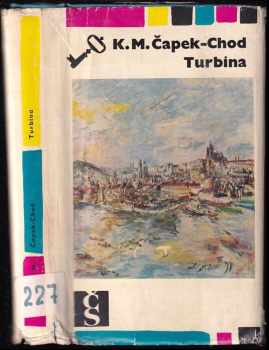 Turbina - Karel Matěj Čapek Chod (1969, Československý spisovatel) - ID: 54471