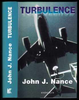 John J Nance: Turbulence