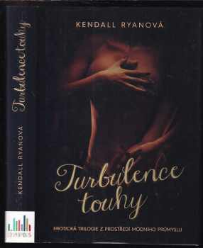 Kendall Ryan: Turbulence touhy