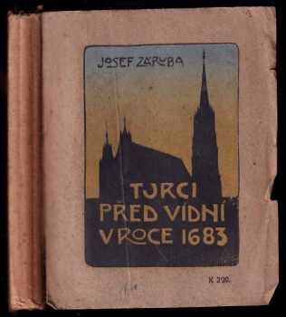 Julie Vlasáková: Turci před Vídní v r. 1683
