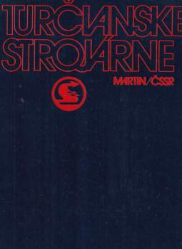Turčianske strojárne Martin - ČSSR