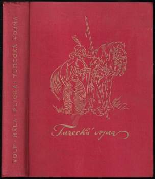 František Volf: Turecká vojna