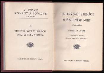 Mór Jókai: Turecký svět v Uhrách ; Muž se dvěma rohy : dva romány
