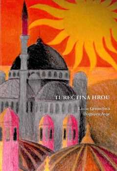 Lucie Gramelová: Turečtina hrou