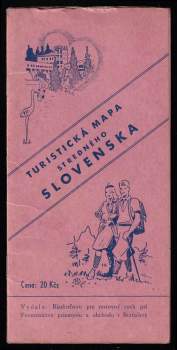 Karel Bartek: Turistická mapa stredného Slovenska