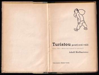 Adolf Hoffmeister: Turistou proti své vůli