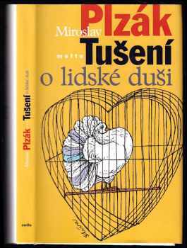 Miroslav Plzák: Tušení o lidské duši