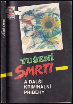 Tušení smrti a další kriminální příběhy