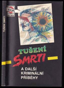 Tušení smrti a další kriminální příběhy