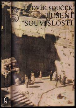 Ludvík Souček: Tušení souvislosti