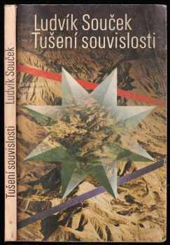 Ludvík Souček: Tušení souvislosti