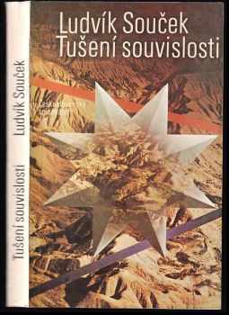 Tušení souvislosti - Ludvík Souček (1984, Československý spisovatel) - ID: 771465