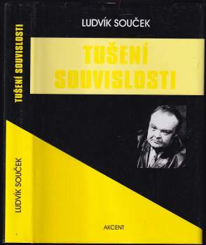 Ludvík Souček: Tušení souvislosti