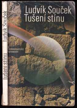 Ludvík Souček: Tušení stínu - hledání ztracených civilizací