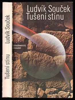 Ludvík Souček: Tušení stínu