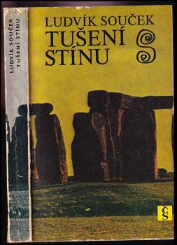 Ludvík Souček: Tušení stínu