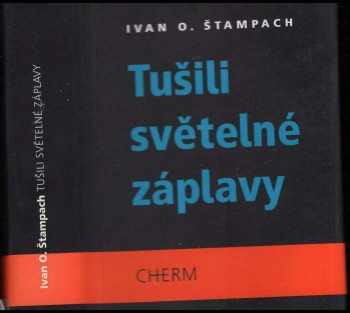 Tušili světelné záplavy